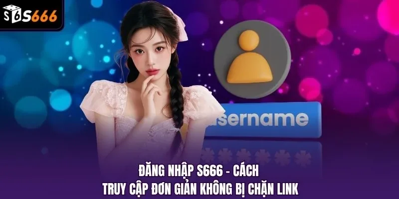 đăng nhập S666