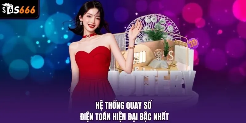 Hệ thống quay số điện toán hiện đại bậc nhất