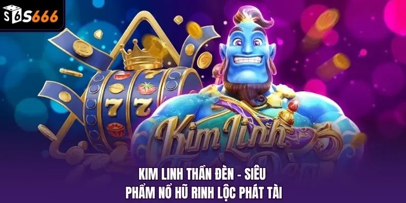 Kim linh thần đèn